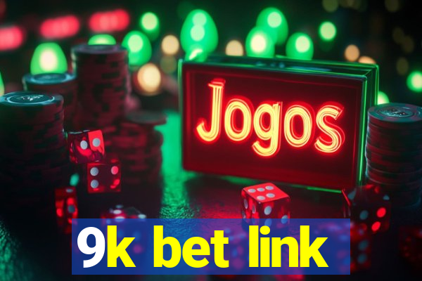 9k bet link